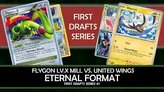 Eternal Monday: Flygon LV.X Mill vs. United Wings (First Draft Monday!)