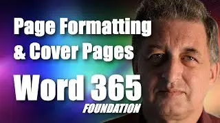 #10 Word 365 Tutorial Foundation - Page Formatting and Cover pages in Word Documents