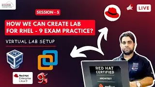 Session-5 How we can Create lab for RHEL-9 Exam Practice |Virtual LAB Creation Steps for RHCSA EXAM