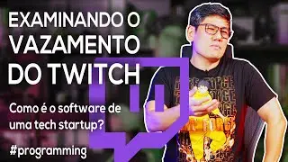 Examinando o Vazamento do Twitch