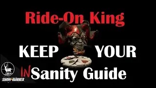 Ride-On King Trial | SnowRunner | Keep Your Sanity Guide