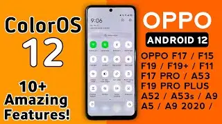 Oppo ColorOS 12 Features | Oppo Android 12 Update feature | Oppo F15,F17,F19,A53,A53s,A52,F11F11 Pro