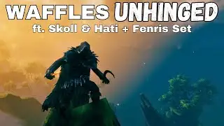 Waffles Unhinged | Skoll & Hati + Fenris Set | Valheim