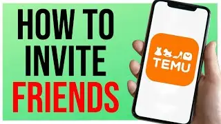 How to Invite a Friend to Temu (EASY!)