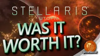 🤔Stellaris: Utopia Was it worth it? DLC/expansion gameplay commentary