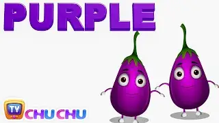 The PURPLE Color Song | Learn Colours | Preschool Colors Nursery Rhymes | ChuChu TV