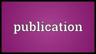 Publication Meaning