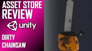 UNITY ASSET REVIEW | DIRTY CHAINSAW | INDEPENDENT REVIEW BY JIMMY VEGAS ASSET STORE