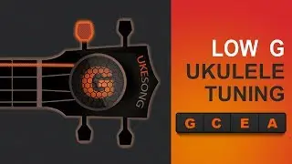 LOW G  UKULELE TUNING - Top Online Ukulele Tuner