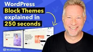 WordPress Block Themes explained in 250 seconds 🔥