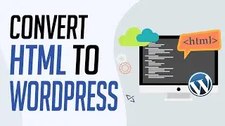 How to Convert HTML Website to Wordpress (2024) Easy Tutorial