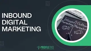 Inbound Digital Marketing | Digital Marketing For Beginners | What Is Inbound Digital Marketing?