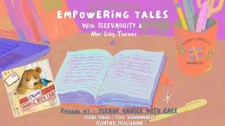 Forevability's Empowering Tales - Episode #1  Please Handle With Care