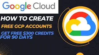 How to create FREE Google Cloud Account to get $300 FREE credits for 90 days