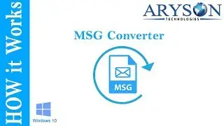 How to Convert MSG to PDF, PST, EML, and MBOX - Solved for You?? | Aryson MSG Converter