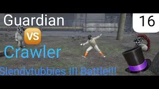 Cutiebraveguy Gameplay [S3] [EP.16] | Guardian VS Crawler (3 Points = Win) | Slendytubbies III