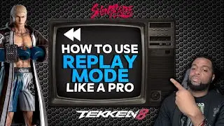 Tekken 8 Tips & Tricks Guide : How to use REPLAY Mode like a PRO