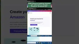 FREE Resume building Website - get selected by Google, Amazon, Facebooked, etc