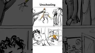 Unschooling [Shorts version]