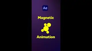 Magnetic animation in After Effects | Tutorial