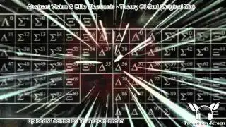 Abstract Vision & Elite Electronic - Theory Of God (Original Mix) The evolutionary void