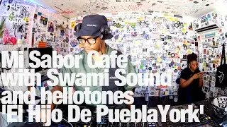 Mi Sabor Cafe with Swami Sound and hellotones 'El Hijo De PueblaYork' @TheLotRadio 08-30-2023