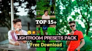 TOP 15+XMP Lightroom premium presets pack!  Lightroom  presets Free Download 2024