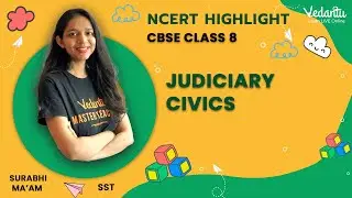 Judiciary - Civics | CBSE Class 8 | NCERT Solutions + PDF | Surabhi Ma'am | Vedantu Young Wonders