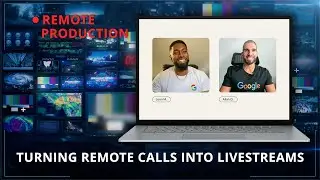 Make Remote Contribution Ready For Broadcast!