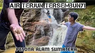 Extrem?!! sampai jatuh!! Menjelajah hutan Rimba Rohul,pesona alam yang indah??tersembunyi!!