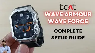 Boat Wave Armour & Boat Wave Force Smartwatch Full Setup Guide