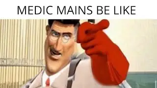 TF2 Medic Slander