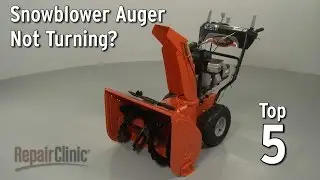 Snowblower Auger Not Turning? — Snowblower Troubleshooting