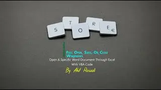 Open A Specific Word Document Through Excel With VBA Code