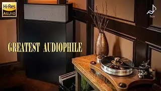 Greatest Audiophile Music Recording I Hi Res Music I Audiophile Jazz