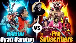 RAISTAR & GYAN GAMING VS 4 PRO SUBSCRIBERS 😱 WHO WILL WIN ?? MUST WATCH