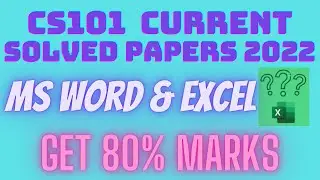 CS101 Final Term Preparation 2022 / Current Solved Paper FALL 2021 /Get 80% Marks 