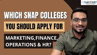 Which SNAP Colleges You Should Apply for Marketing, Finance, Ops & HR? SNAP Colleges Placements