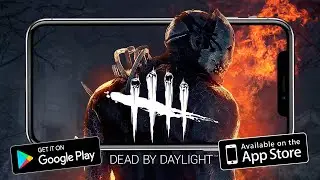 Dead by Daylight вышла на Android! ПОЯВИЛАСЬ НОВАЯ ВЕРСИЯ!