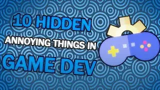 10 ANNOYING THINGS IN GAME DEVELOPMENT | HIDDEN THINGS IN GAME DEV WHICH YOU DON'T KNOW | TAMIL