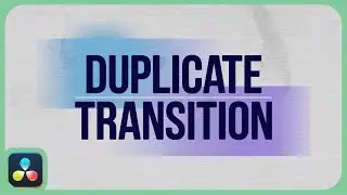 Easy Transition Using The Duplicate Node | DaVinci Resolve |