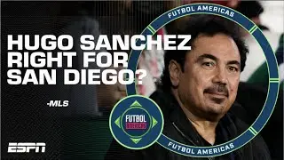 ‘He’s a LEGEND!’ Is Hugo Sanchez the right choice to manage San Diego FC? | ESPN FC