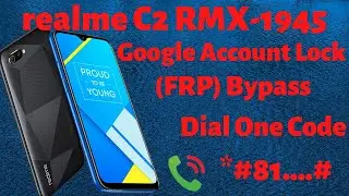 Realme C2 (RMX1945) Frp Bypass ll Google Account Lock Remove ll All Realme Device Frp Byapss