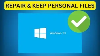 How To | Repair install Windows 10 | Without Losing Personal Data!