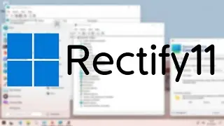 The Community FIXED Windows 11!? - Rectify11 Overview