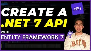 .NET 7 API With ENTITY FRAMEWORK 7 | Full .Net 7 CRUD API Tutorial