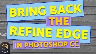 Where to find the OLD Refine Edge Tool: Photoshop Tutorial