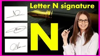 ✅ N signature style | N name signature style | N signature ideas