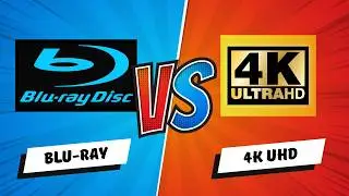 Blu Ray Or 4K? What Is BEST?