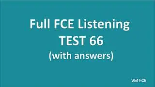 Full B2 First (FCE) Listening Test 66 with Answers